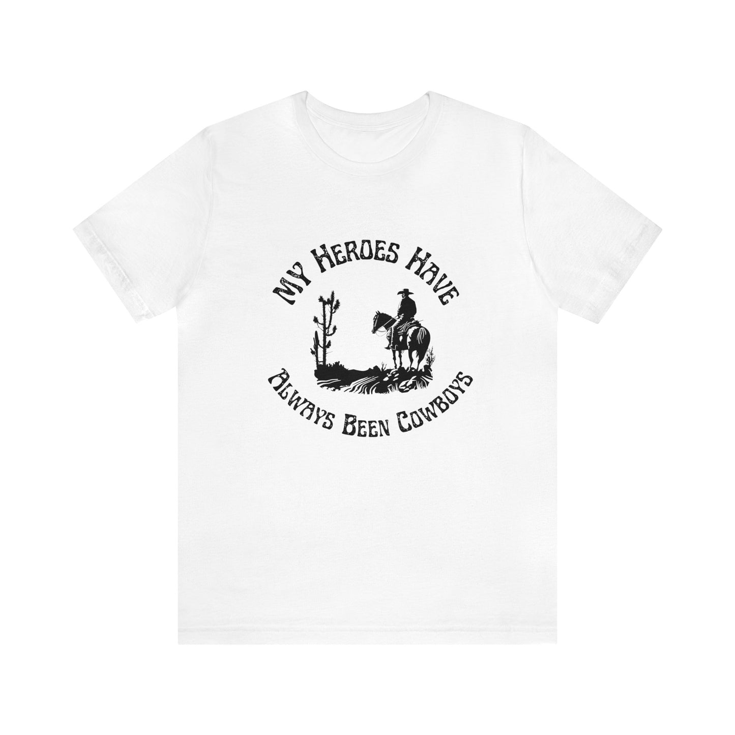 My Heroes Have Unisex Jersey Short Sleeve Tee