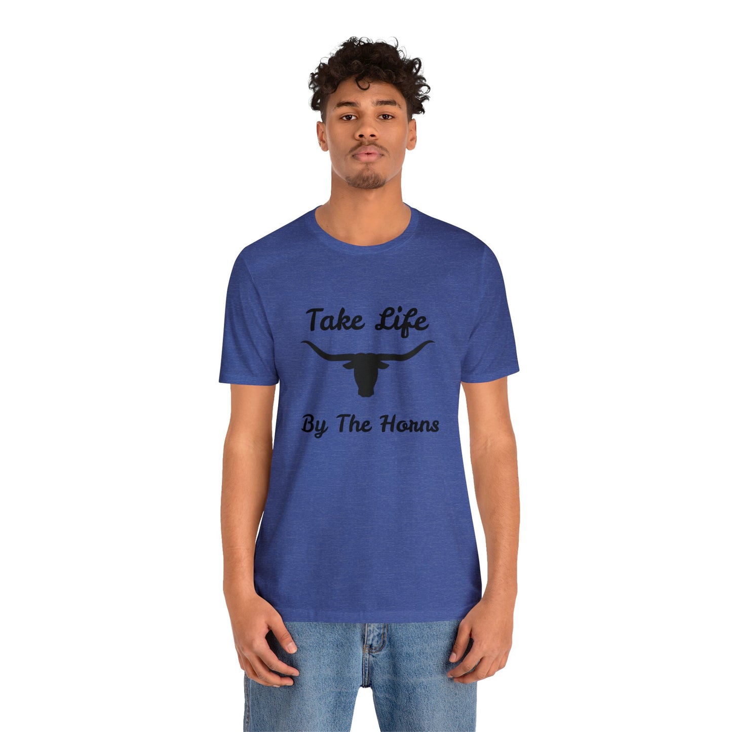 Take Life By The Horns   Unisex Jersey Short Sleeve Tee