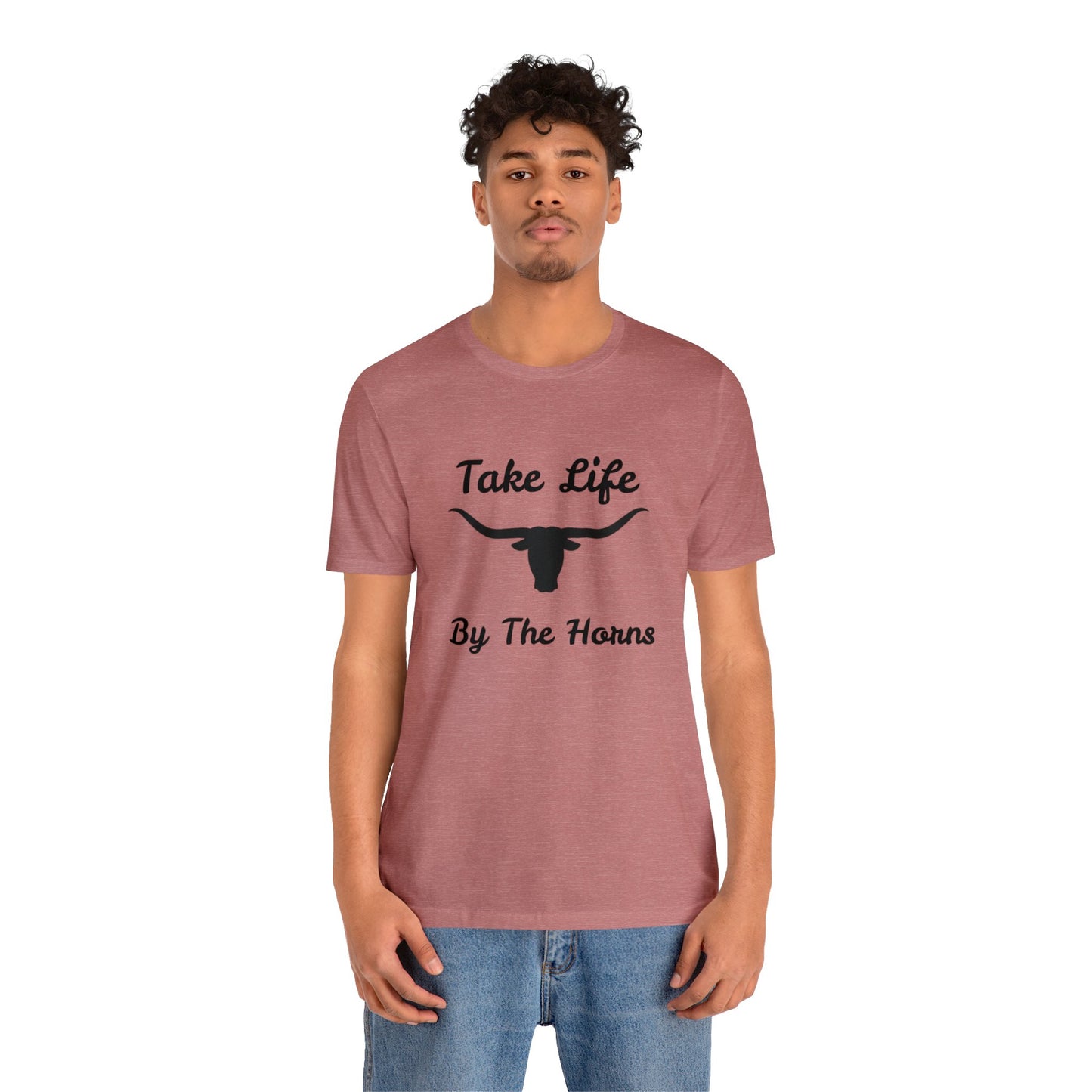 Take Life By The Horns   Unisex Jersey Short Sleeve Tee