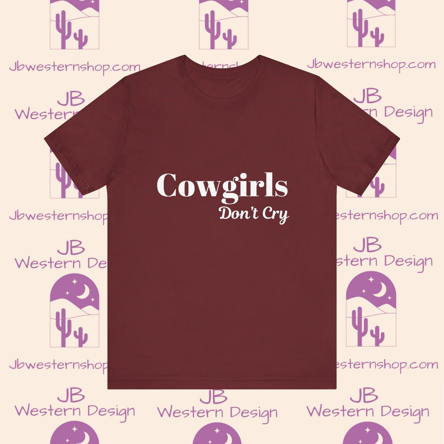 Cowgirls Don't Cry  Short Sleeve Tee