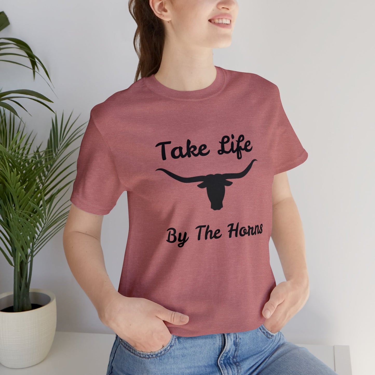 Take Life By The Horns   Unisex Jersey Short Sleeve Tee