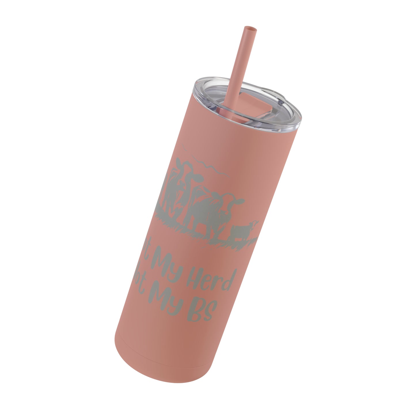 Not My Herd Not My BS Maars Maker Skinny Matte Tumbler, 20oz