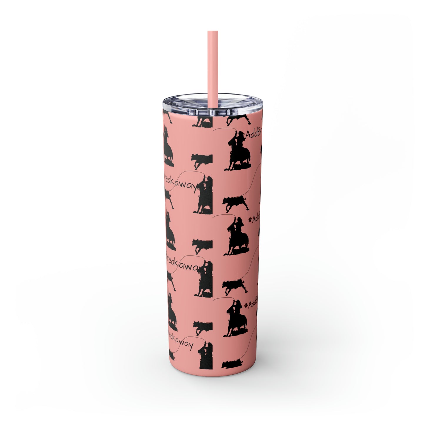 #Addbreakaway Skinny Tumbler with Straw, 20oz