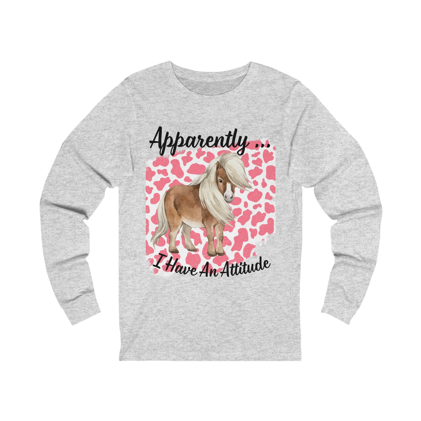 Pony attitude Unisex Jersey Long Sleeve Tee