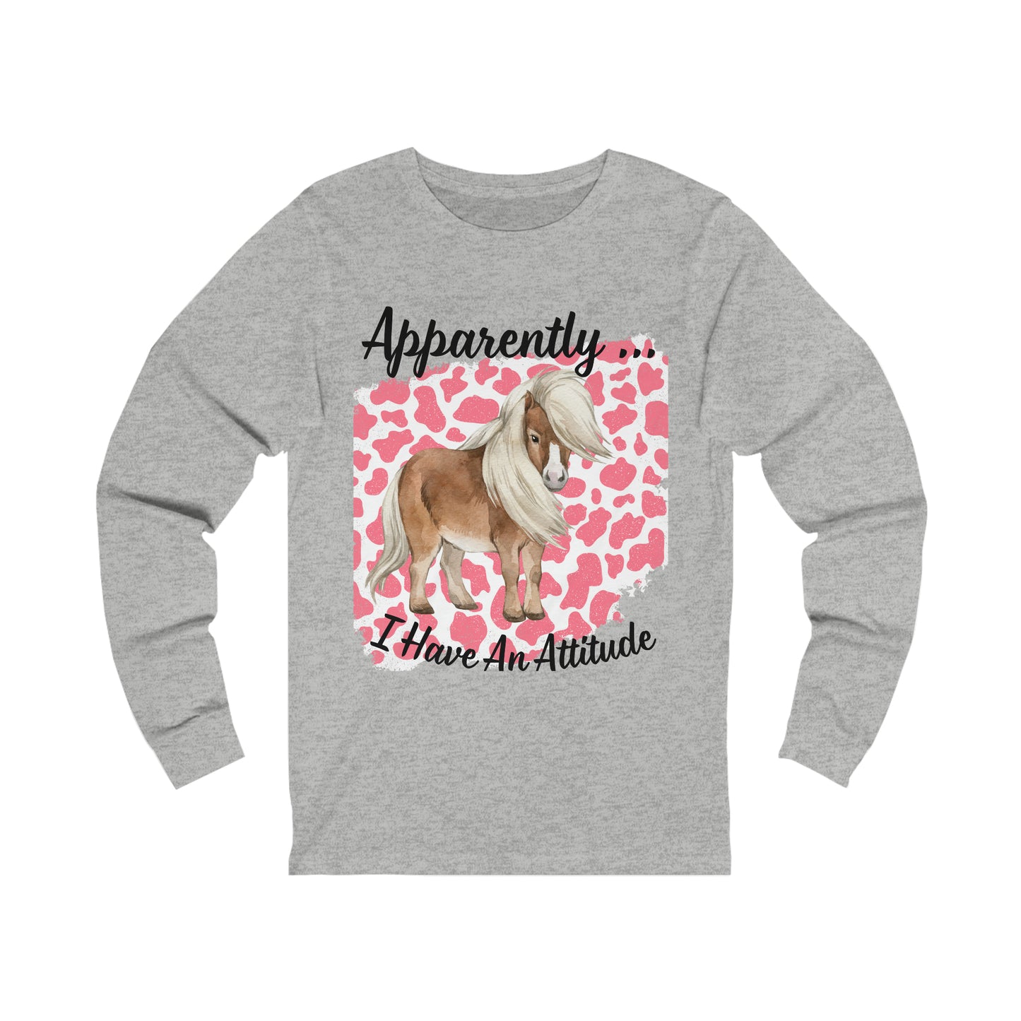 Pony attitude Unisex Jersey Long Sleeve Tee