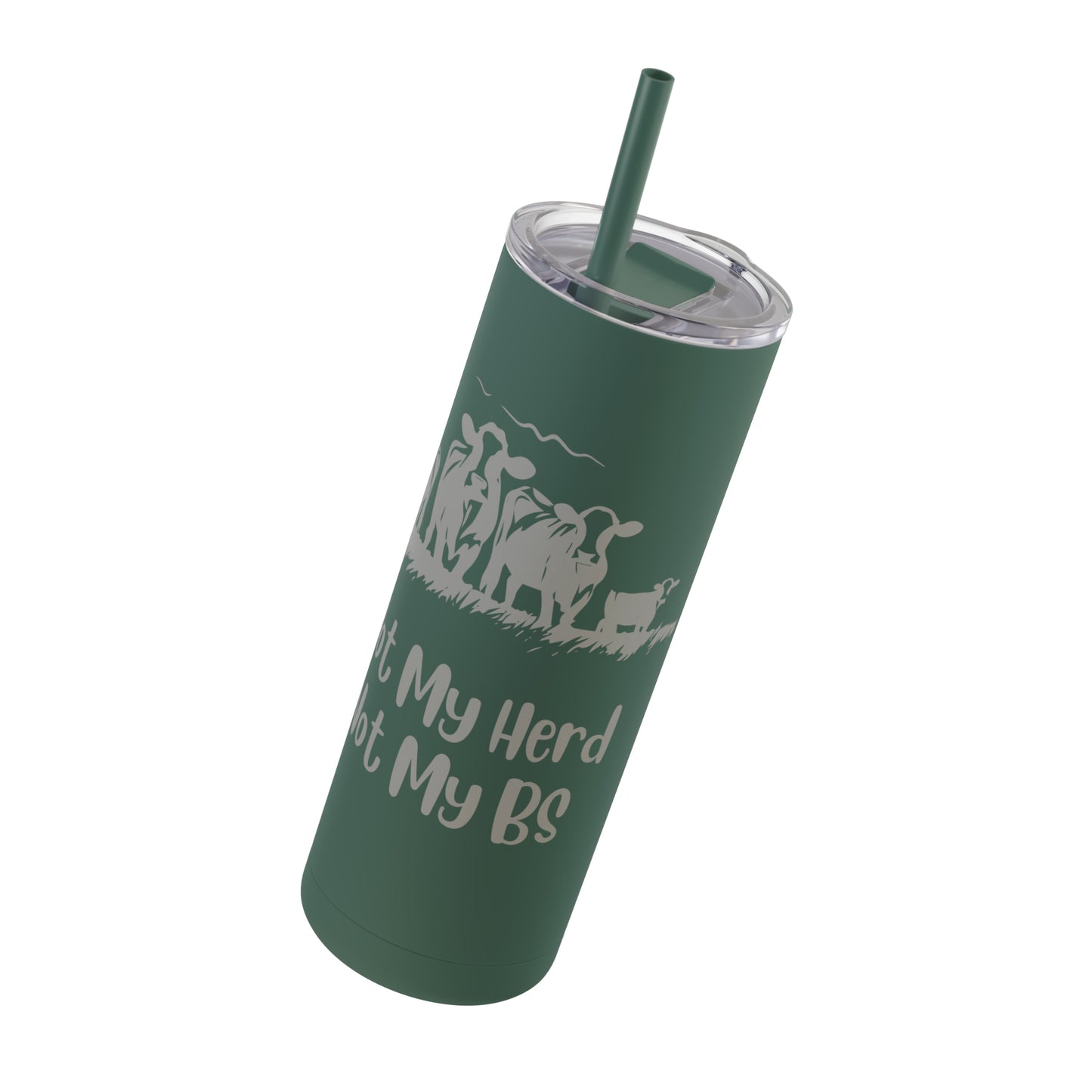 Not My Herd Not My BS Maars Maker Skinny Matte Tumbler, 20oz