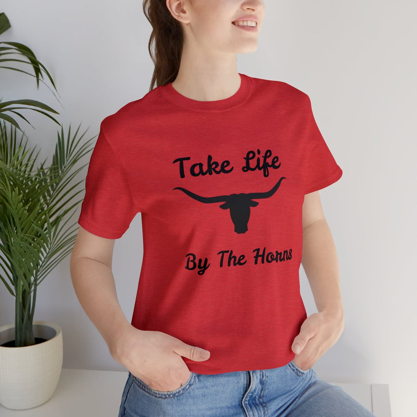 Take Life By The Horns   Unisex Jersey Short Sleeve Tee