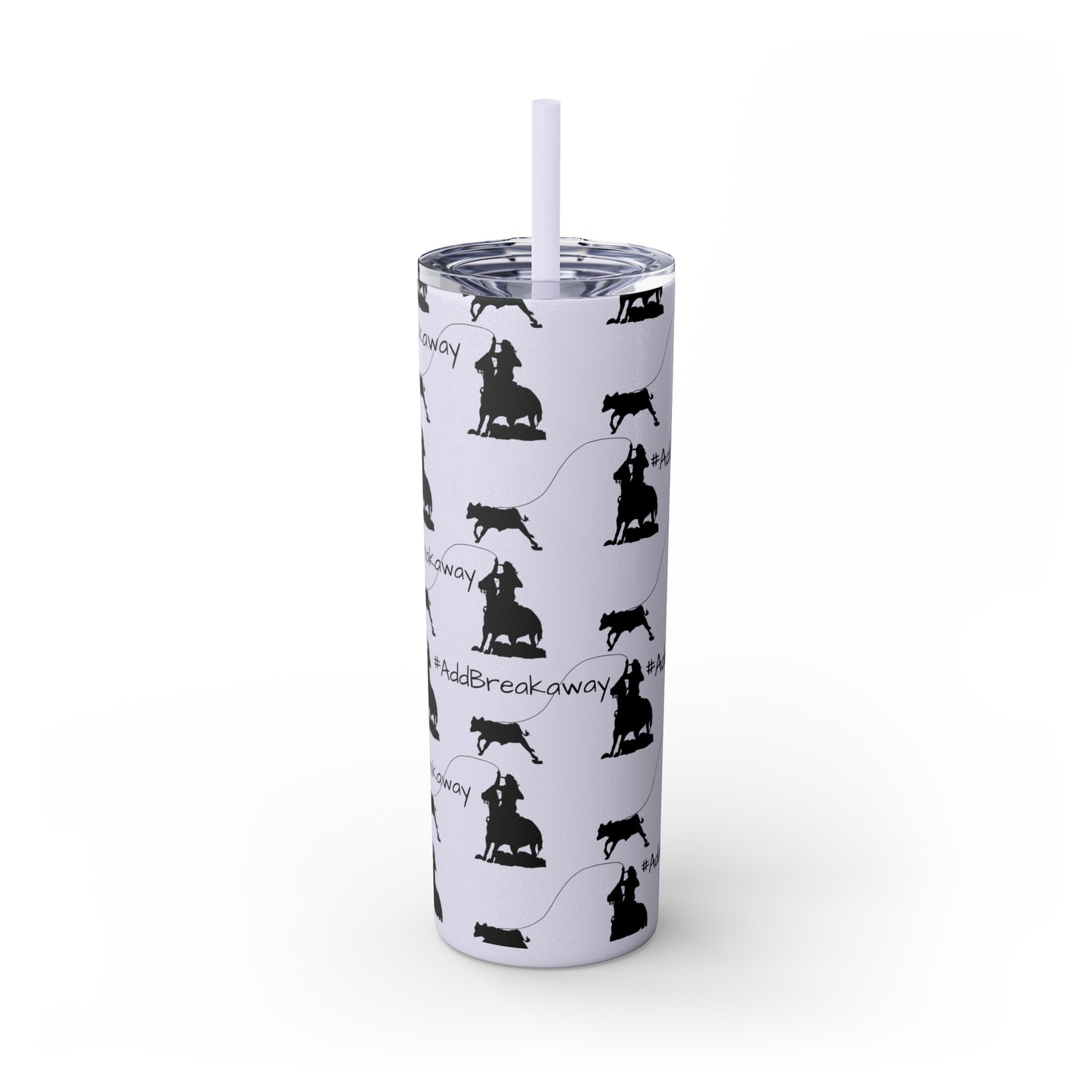 #Addbreakaway Skinny Tumbler with Straw, 20oz