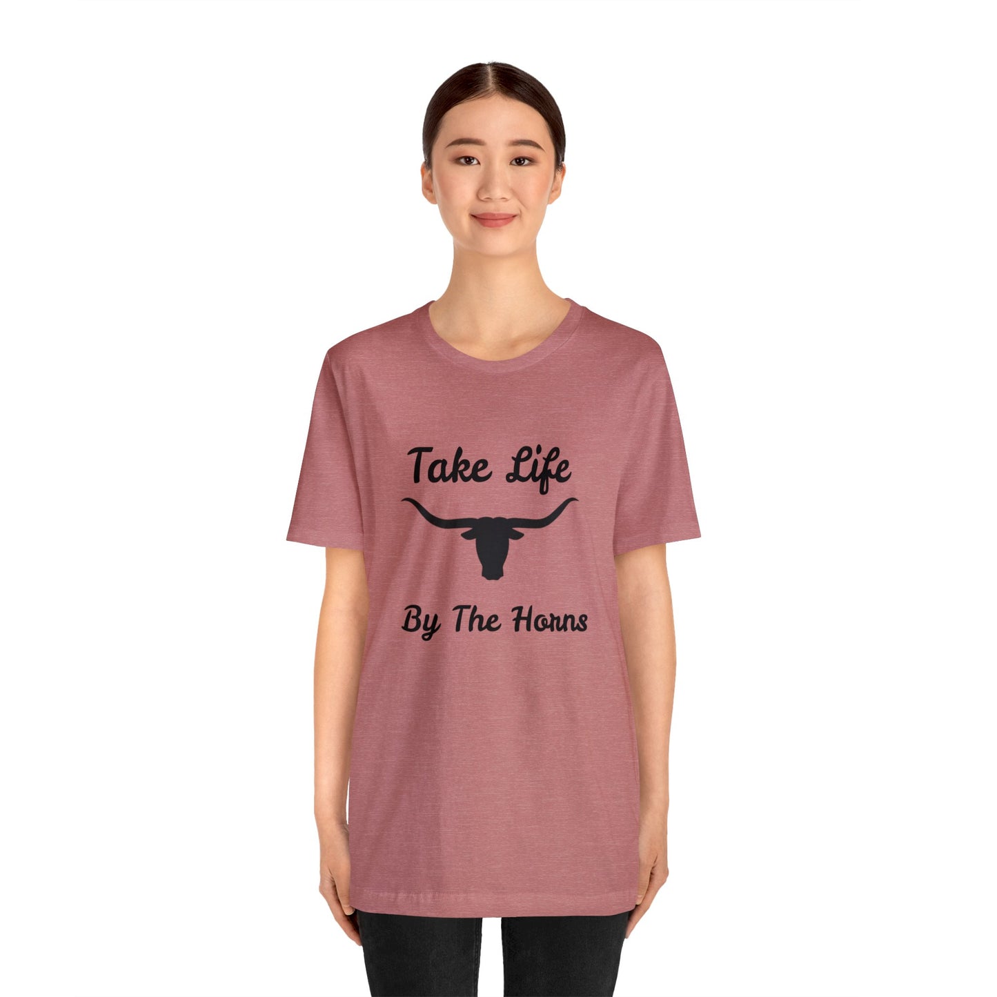 Take Life By The Horns   Unisex Jersey Short Sleeve Tee