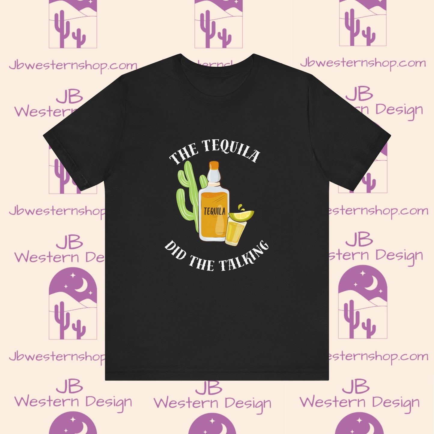 The Tequila Did The Talking Unisex Jersey Short Sleeve Tee