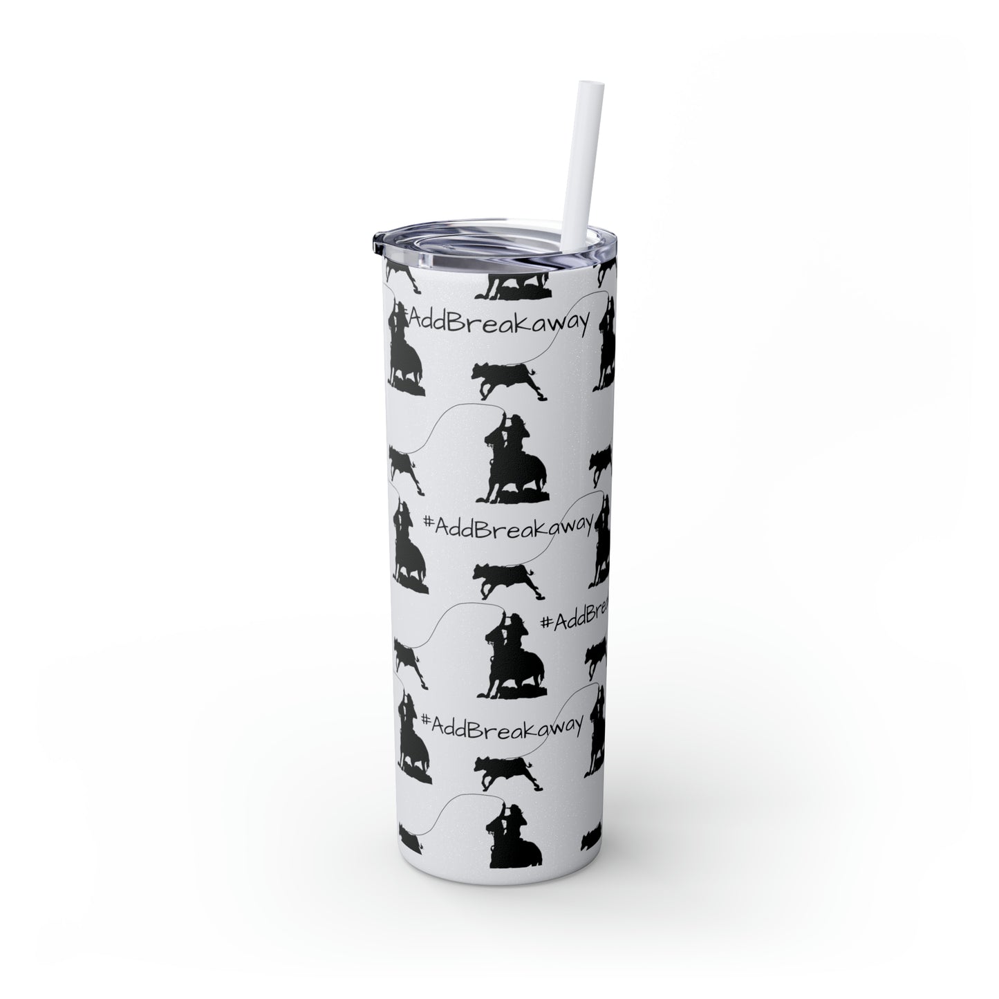 #Addbreakaway Skinny Tumbler with Straw, 20oz